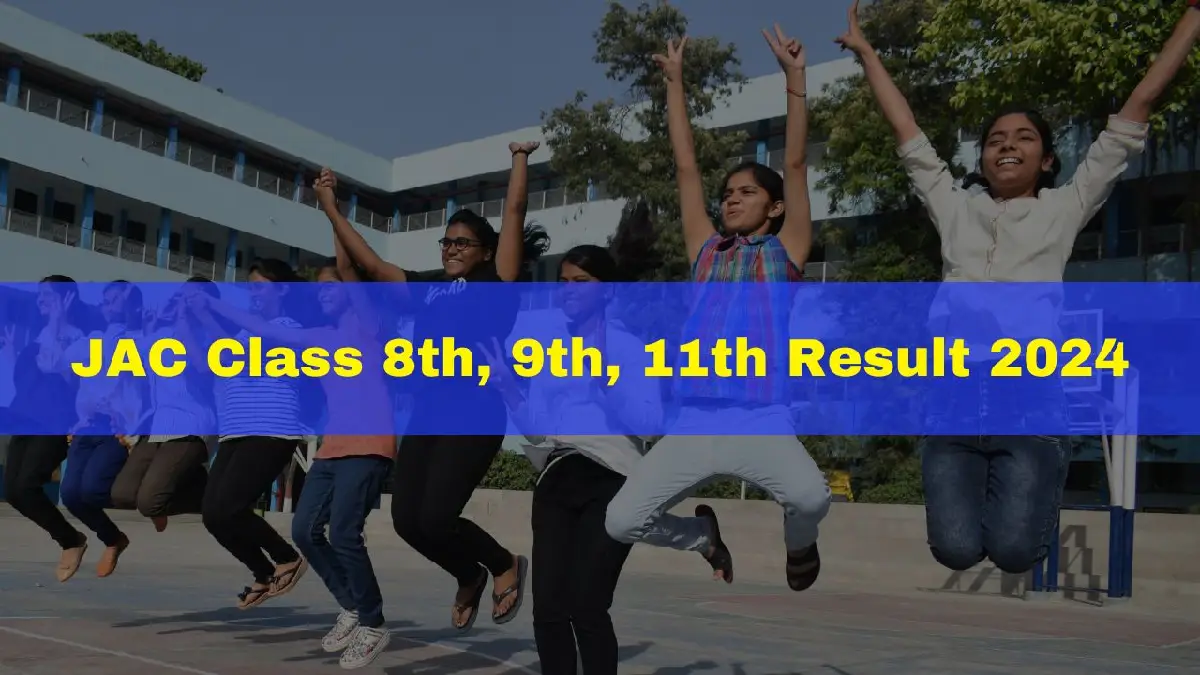 Jharkhand Board 8th 9th 11th Result 2024