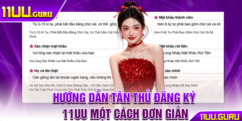 Đăng Ký 11UU – Hướng Dẫn Thao Tác Nhanh Cho Tân Thủ 3 Hướng dẫn tân thủ đăng ký 11UU một cách đơn giản